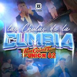 Cover of Las chulas de la Cumbia (Cumbia del Lazo / Tonto Amor / Cariñito Sin Mi / Nuestra Pobreza / La Chica de la Boutique / Bonita