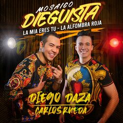 Cover of Mosaico Dieguista: La Mía Eres Tú / La Alfombra Roja