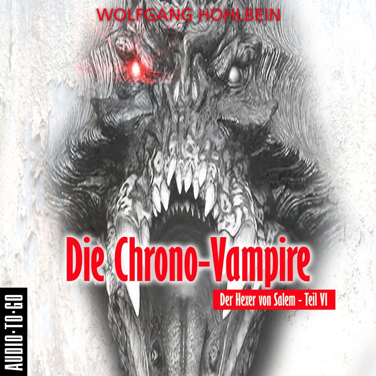 Album cover of Die Chrono-Vampire - Der Hexer von Salem 6 (Gekürzt)