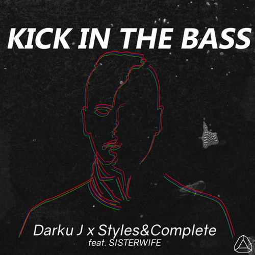 Kick in the Bass (feat. Sisterwife) artwork