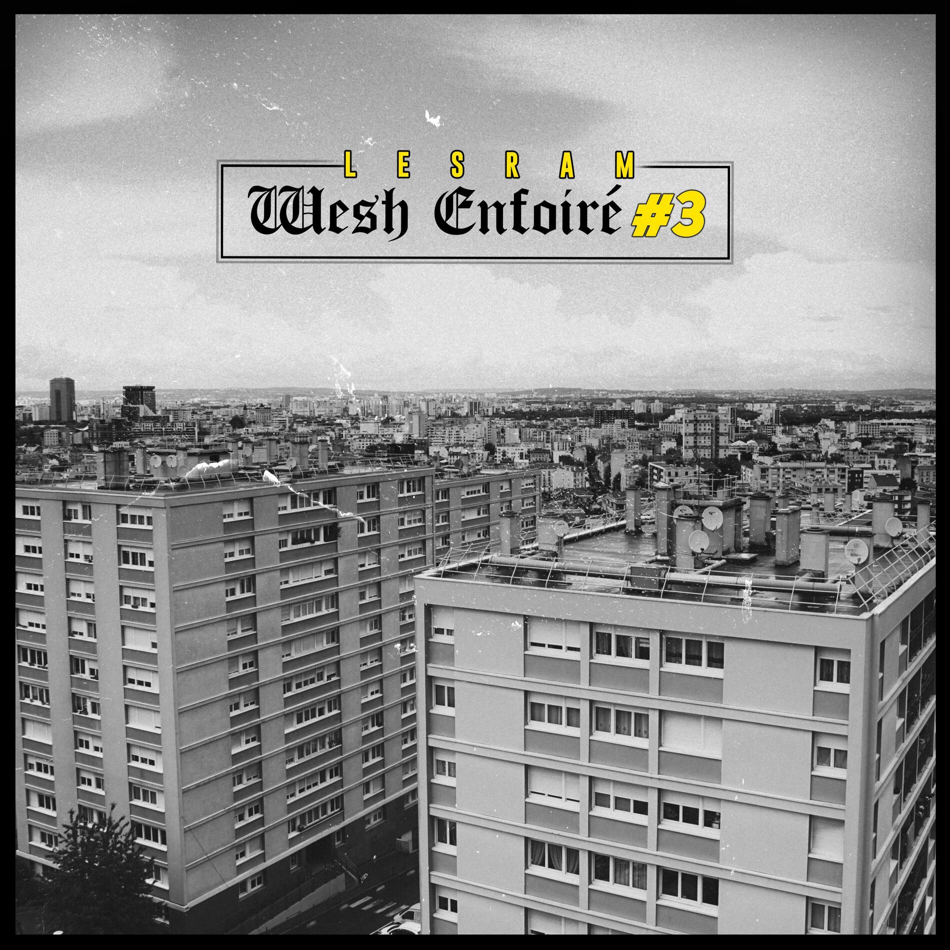 Album cover of Wesh Enfoiré #3