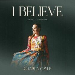Cover of I Believe (Studio Version)