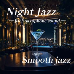 Cover of Night Jazz Rich saxophone sound