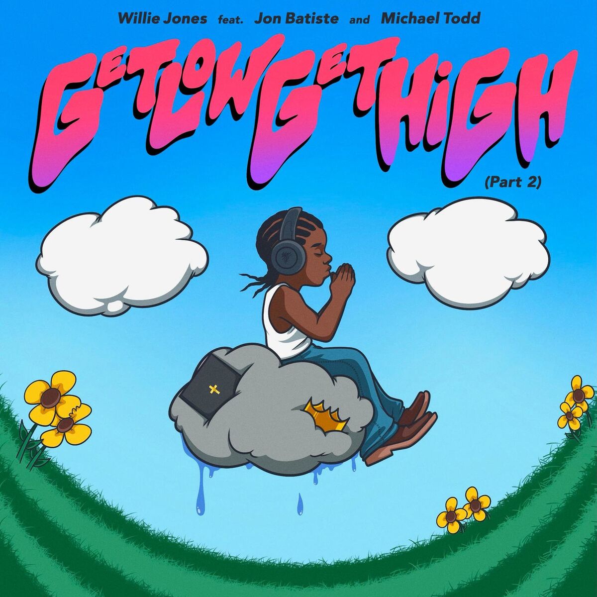 Album cover of Get Low, Get High (Part 2) (feat. Jon Batiste & Michael Todd)