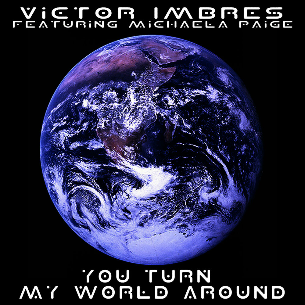 Picture of You Turn My World Around