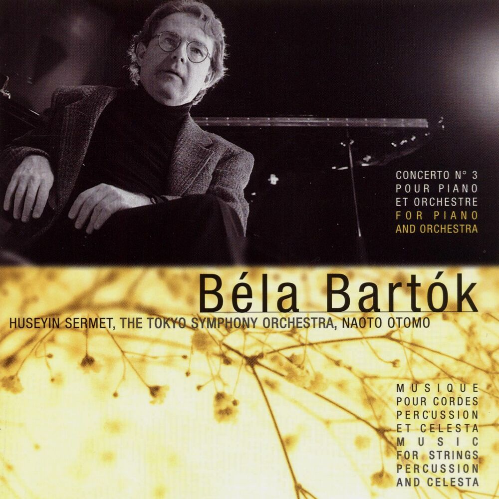 Picture of Béla Bartók: Concerto pour piano No. 3 et musique pour cordes, percussion et célesta