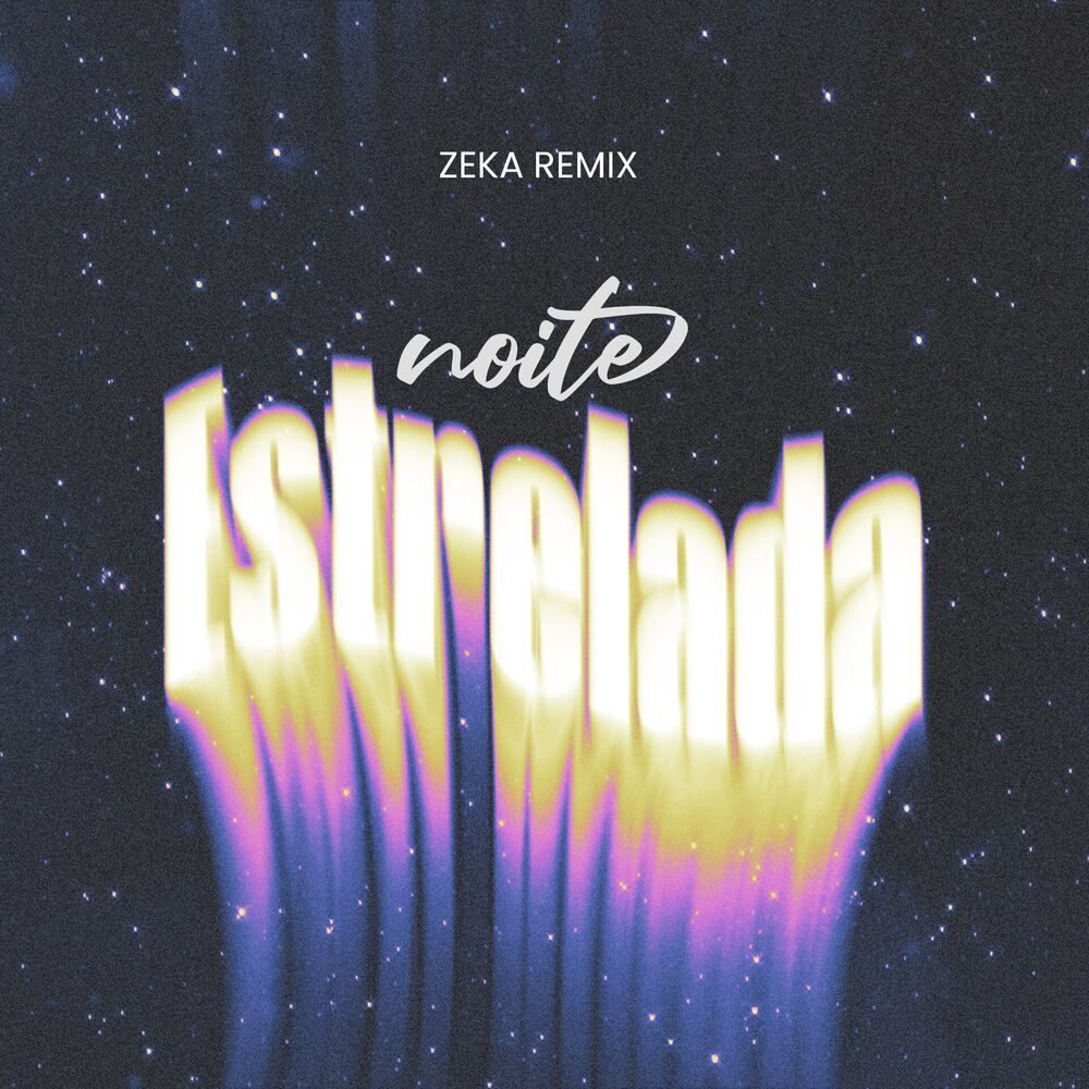 Picture of Noite Estrelada (ZEKA Remix)