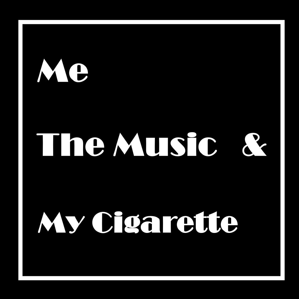 Picture of Me, The Music & My Cigarette EP