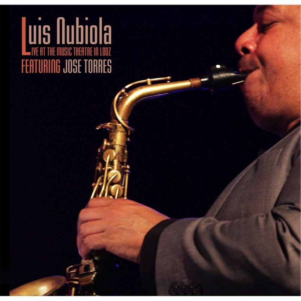 Picture of Luis Nubiola Live at the Music Theatre in Lodz (feat. Jose Torres)