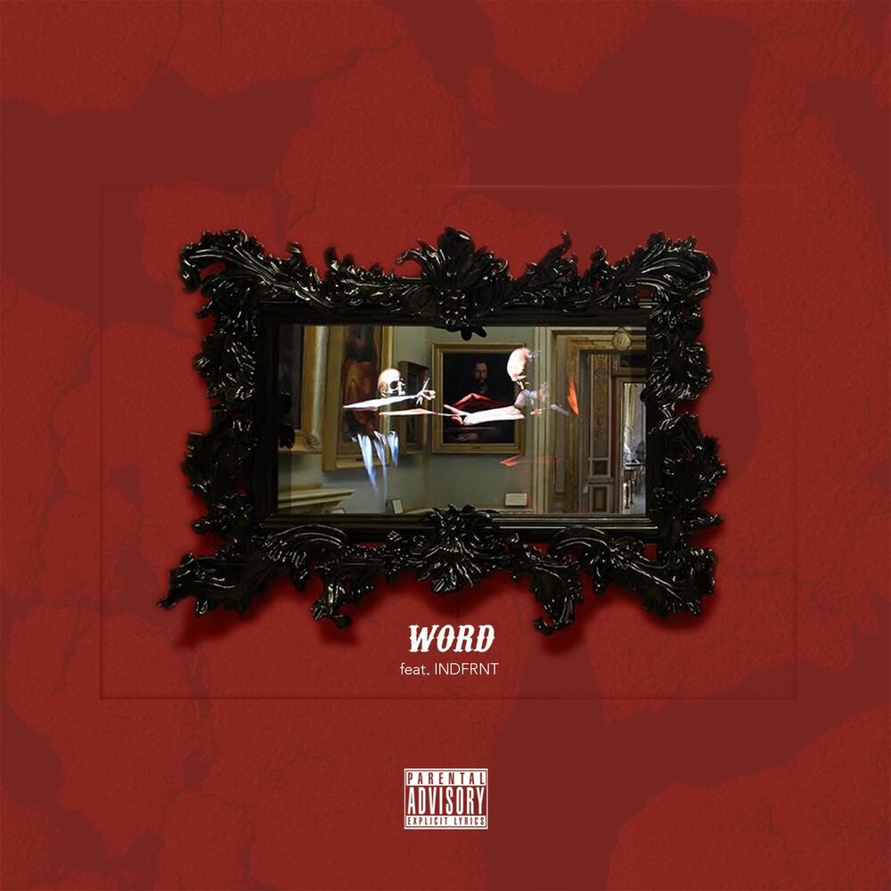Picture of Word (feat. INDFRNT)