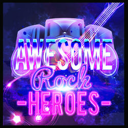 Cover of Awesome Rock Heroes