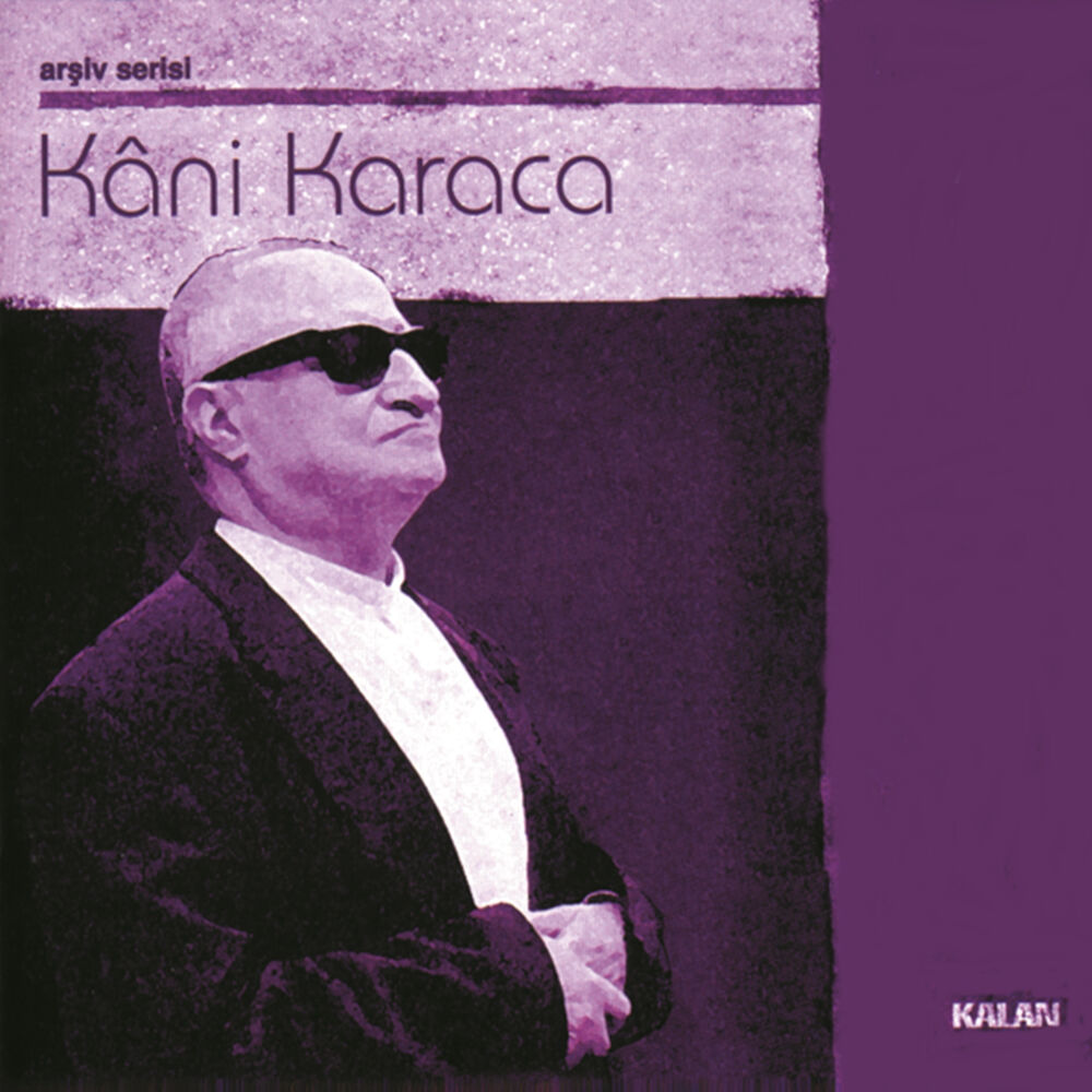 Picture of Kani Karaca (Arşiv Serisi)