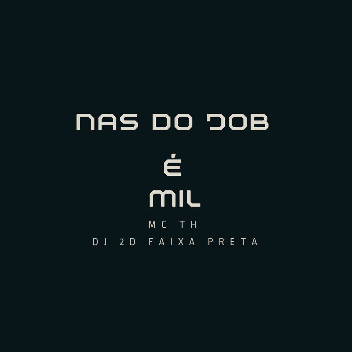 Album cover of NAS DO JOB É MIL