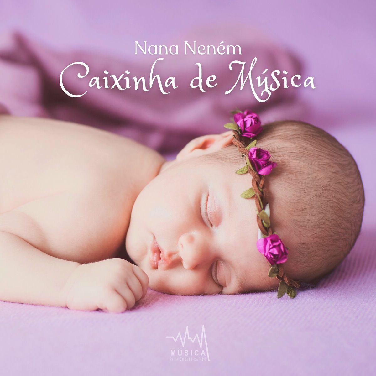 Album cover of Nana Neném: Caixinha de Música