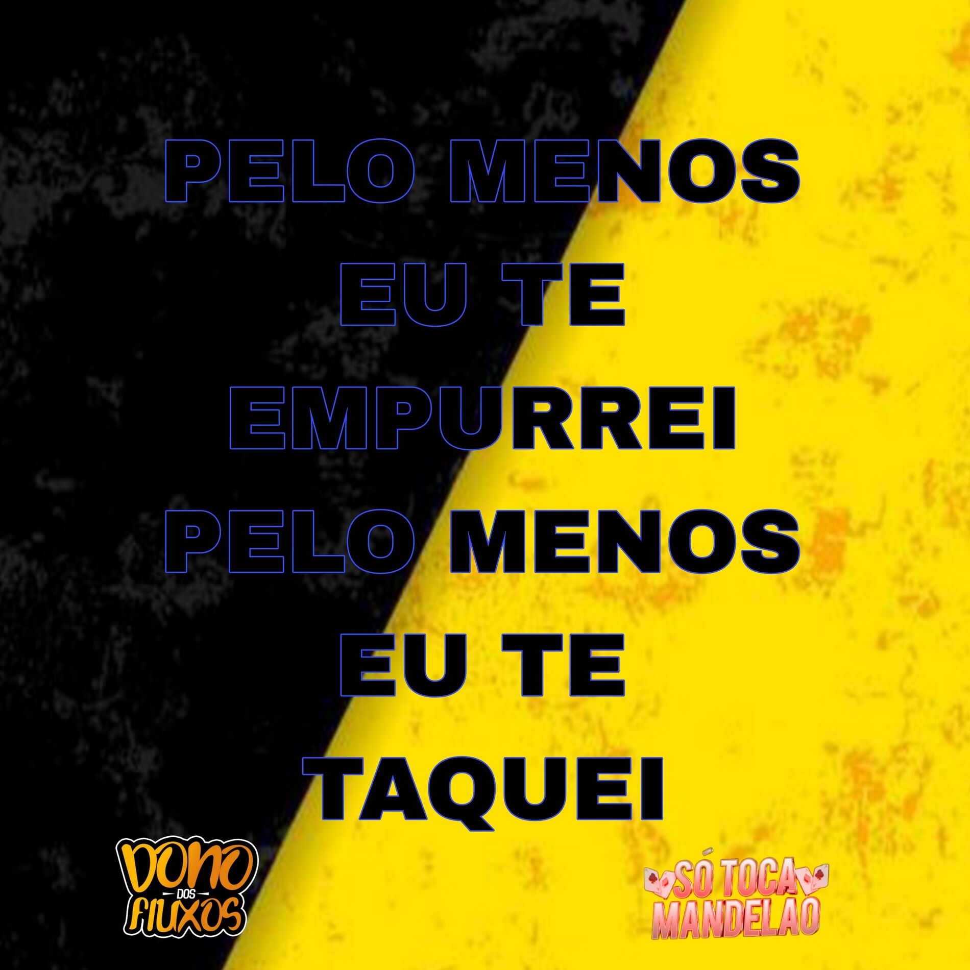 Album cover of Pelo Menos Eu Te Empurrei pelo Menos Eu Te Taquei