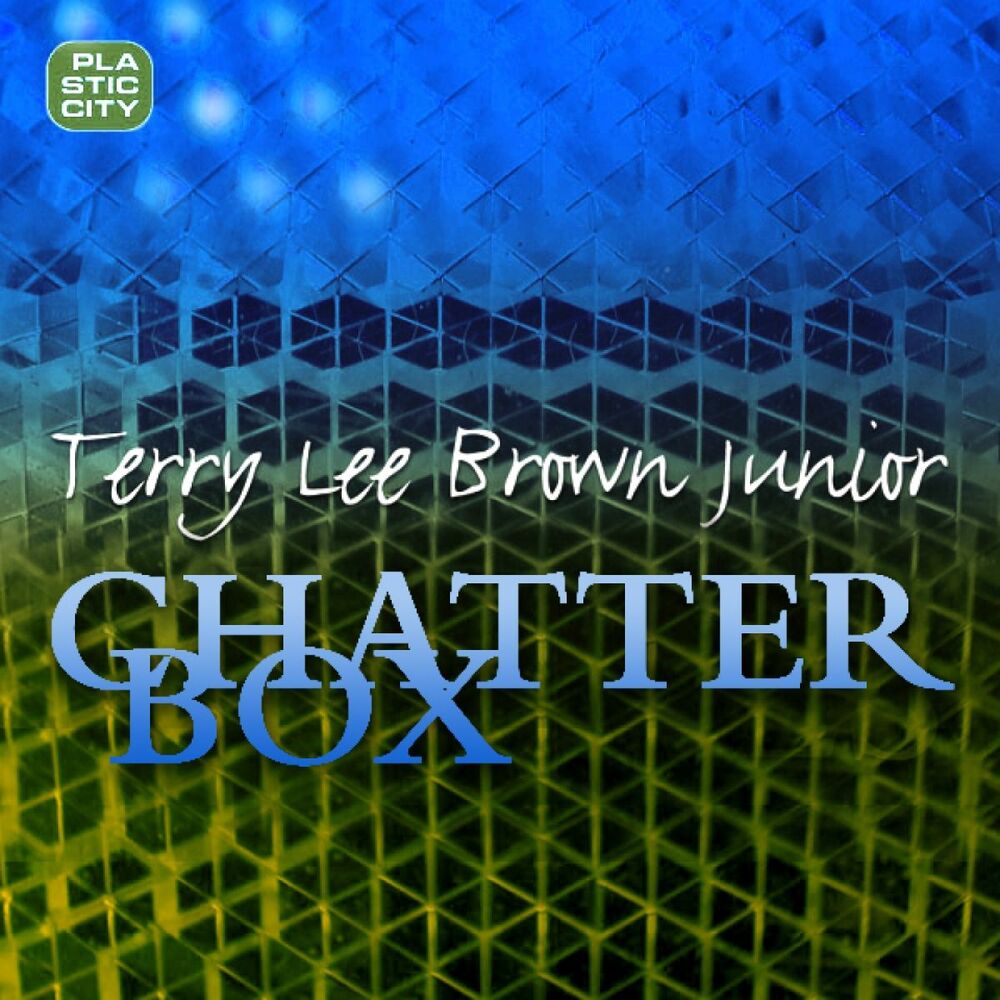 Picture of Terry Lee Brown Junior - Chatterbox (MP3 Single)