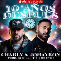 Cover of 10 Años Después (Prod. by Roberto Ferrante)