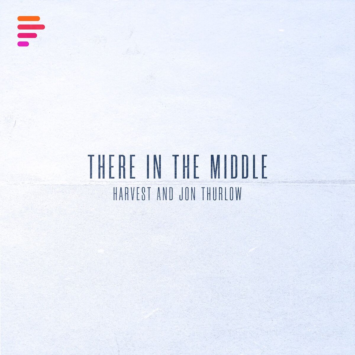 Album cover of There in the Middle