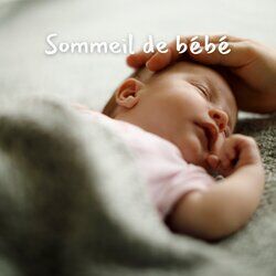 Cover of Sommeil de bébé