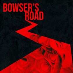 Cover of Bowser's Road