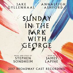 Cover of Sunday in the Park with George (2017 Broadway Cast Recording)