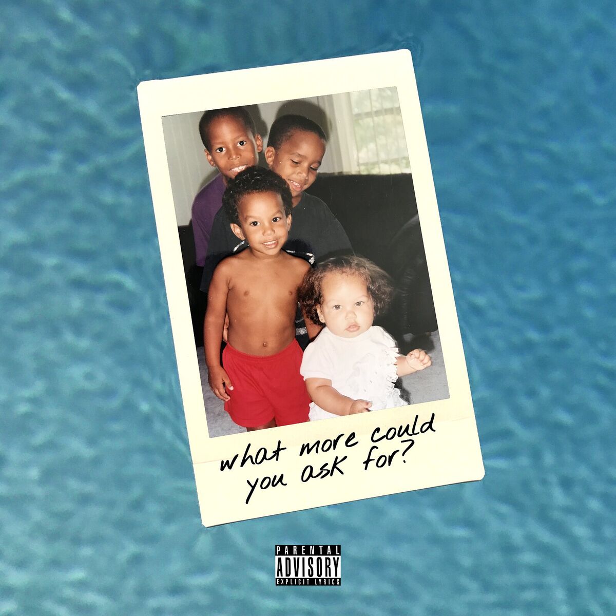 Album cover of What More Could You Ask for?