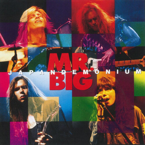 Mr. Big - Japandemonium: Raw Like Sushi 3 | Deezer