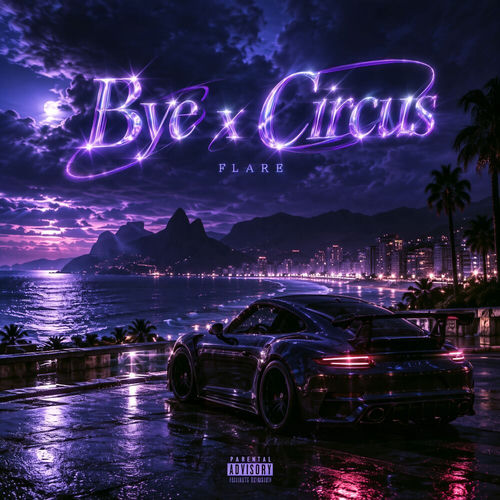 Bye x Circus