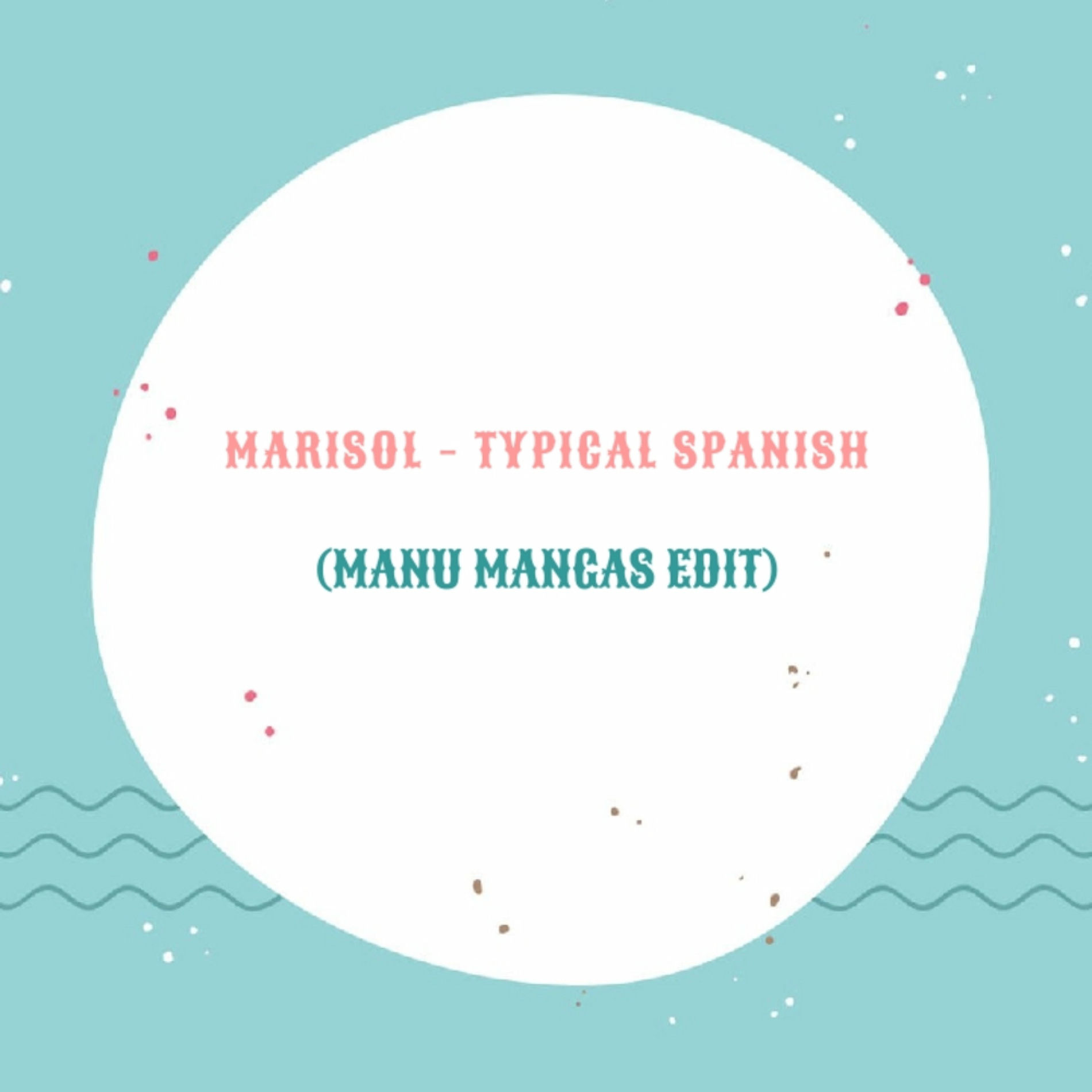 Album cover of Typical Spanish (feat. Marisol) [Edit]