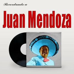 Cover of Recordando a Juan Mendoza