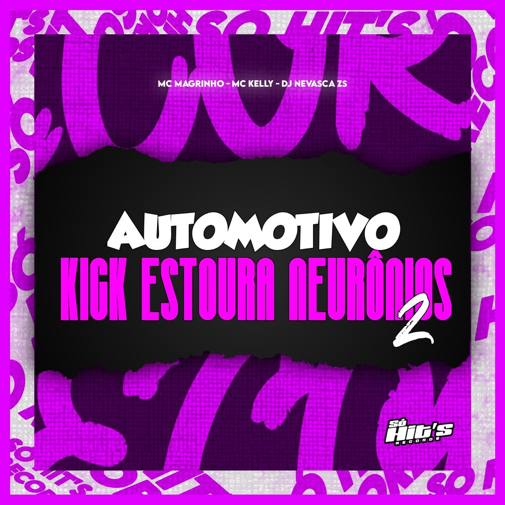 Picture of Automotivo Kick Estoura Neurônios 2