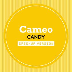 Cover of Candy (Sped Up)