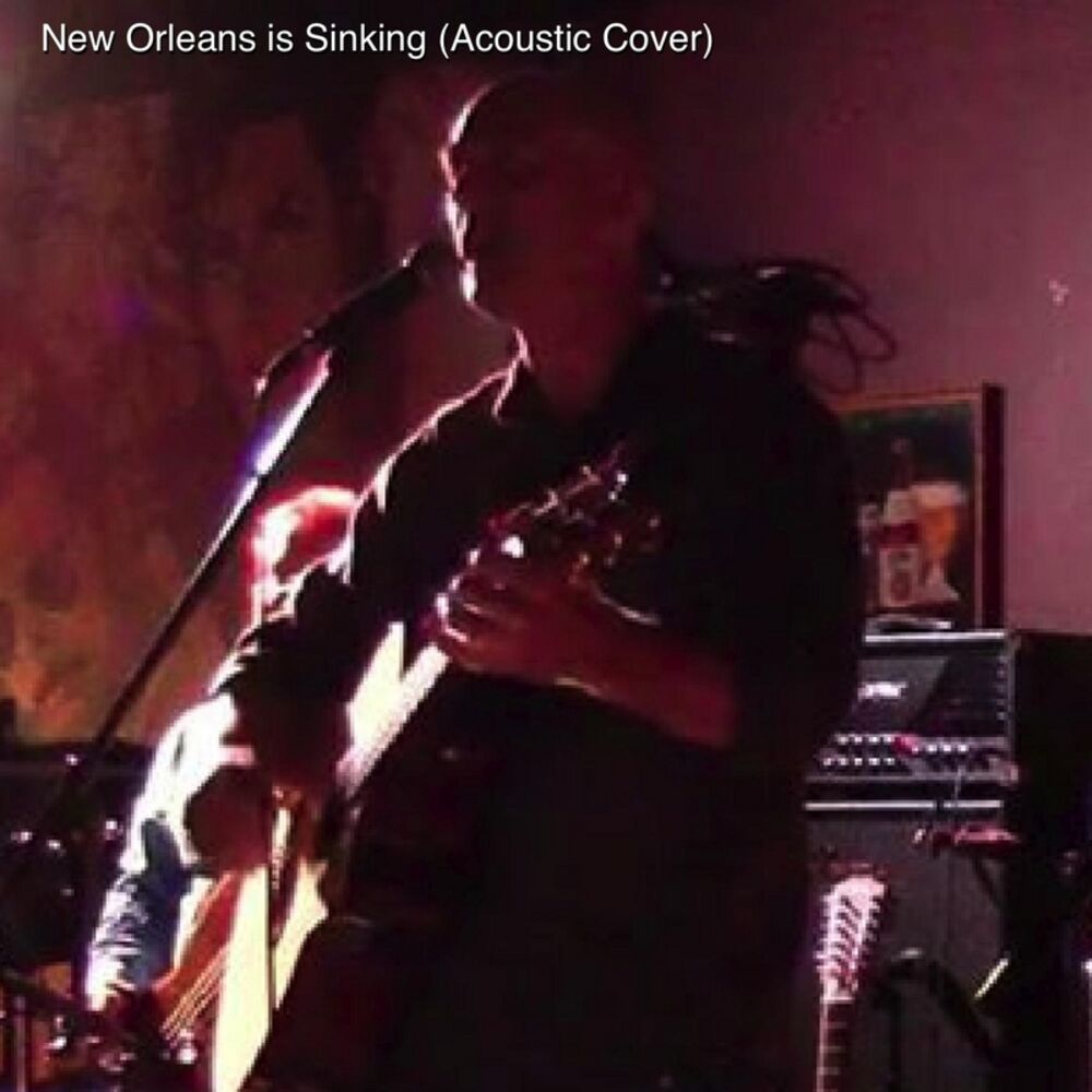 Picture of New Orleans Is Sinking (Acoustic Cover)
