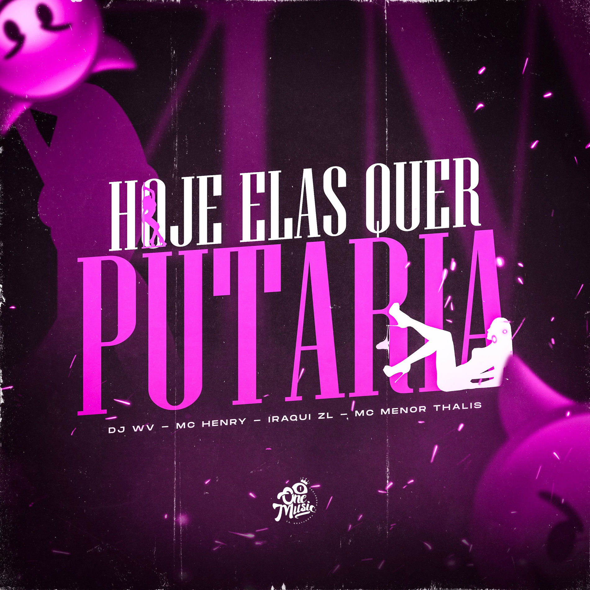 Album cover of Hoje Elas Quer Putaria