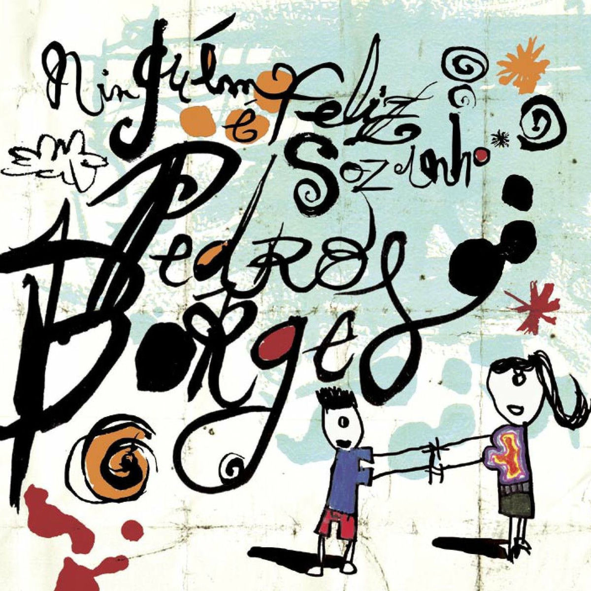 Album cover of Ninguém É Feliz Sozinho