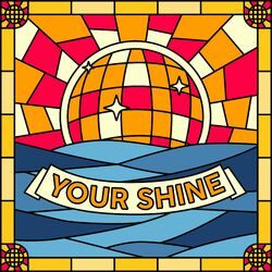 Cover of Your Shine