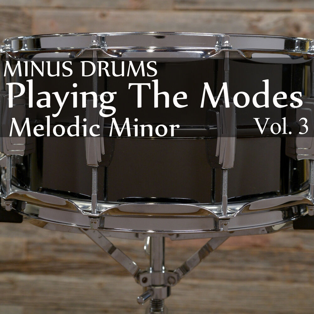 Picture of Minus Drums: Playing the Modes (Melodic Minor), Vol. 3