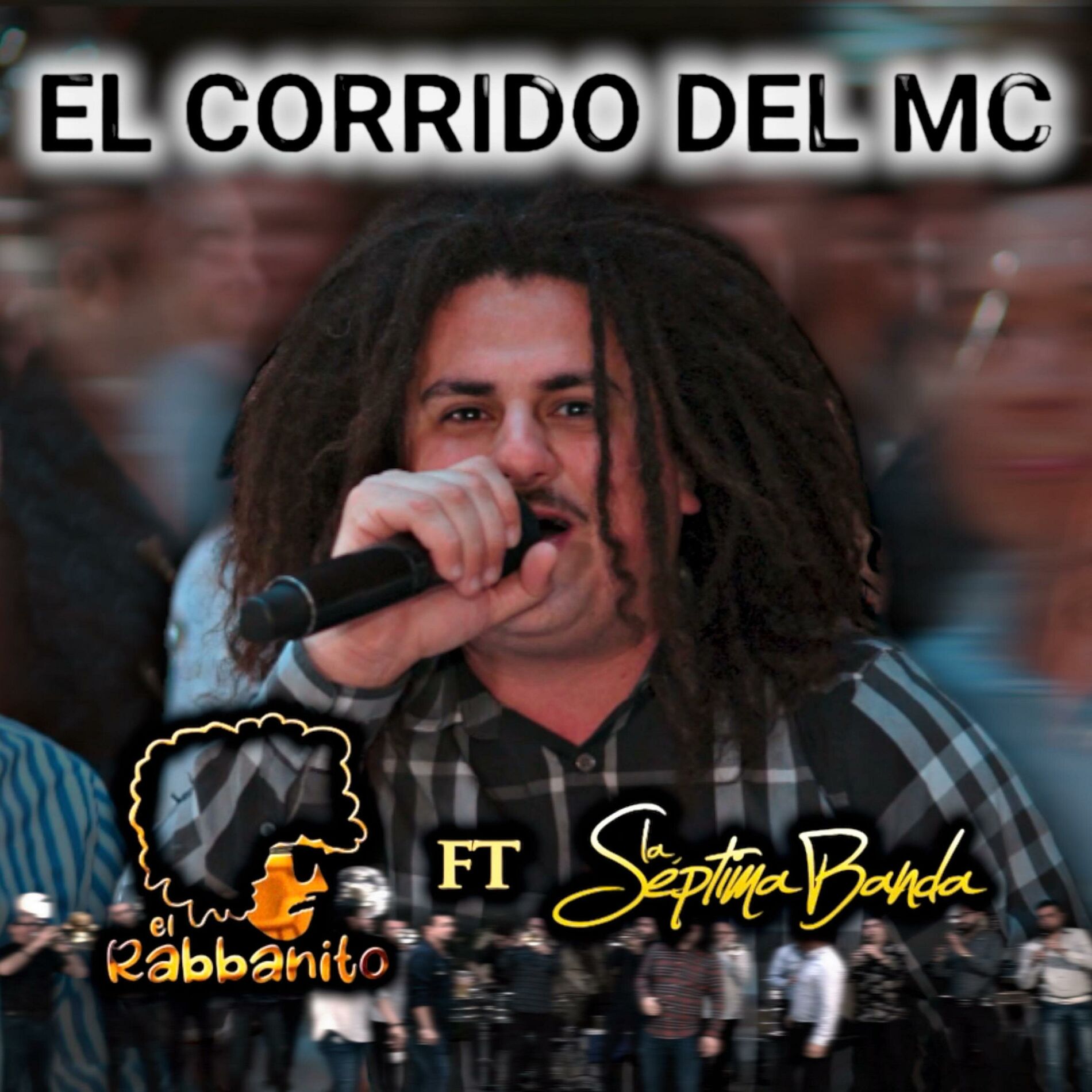 Album cover of El Corrido Del MC (En Vivo) (feat. La Septima Banda) [En vivo]