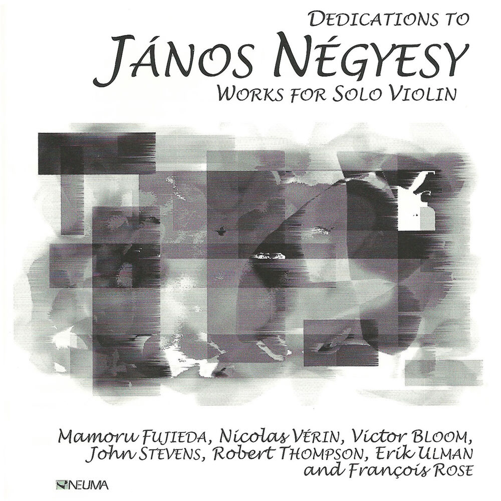 Picture of Dedications to János Négyesy: Works for Solo Violin