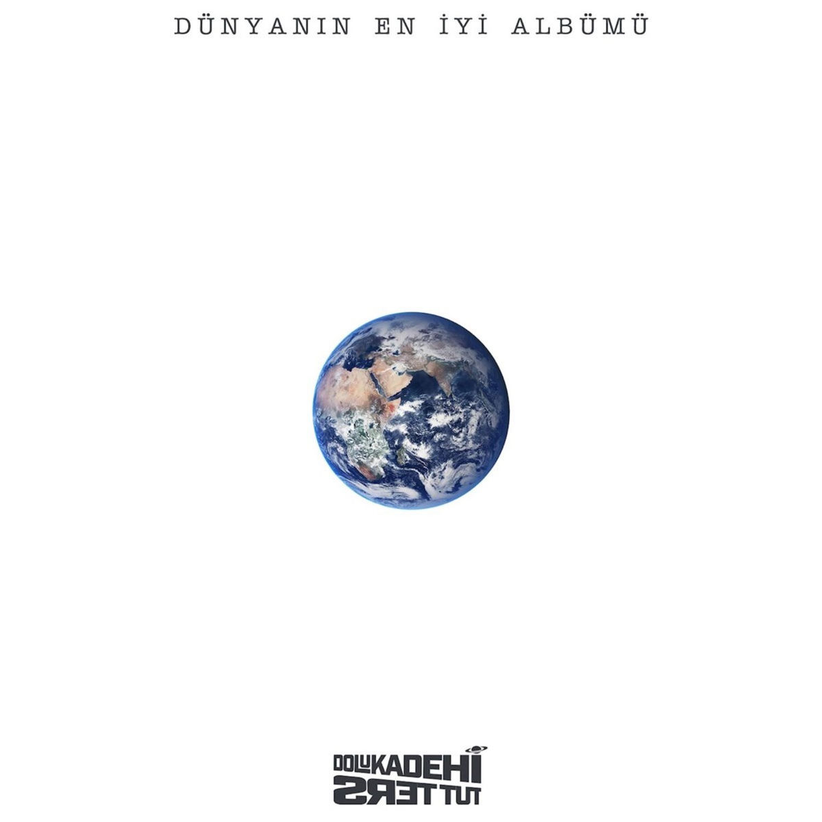 Album cover of Dünyanın En İyi Albümü
