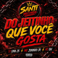 Do Jeitinho Que Voc&ecirc; Gosta