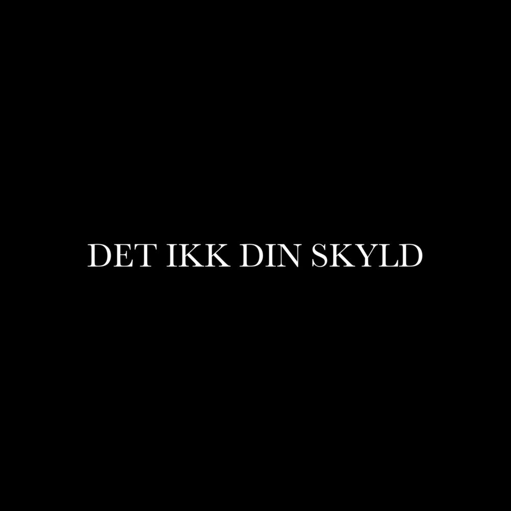 Picture of Det Ikk Din Skyld