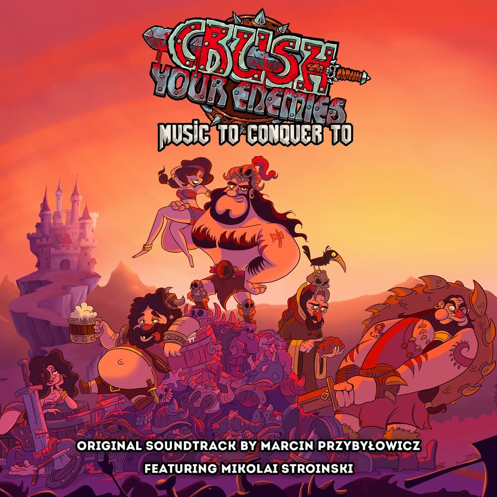 Picture of Crush Your Enemies (Music To Conquer To) (Original Game Soundtrack)