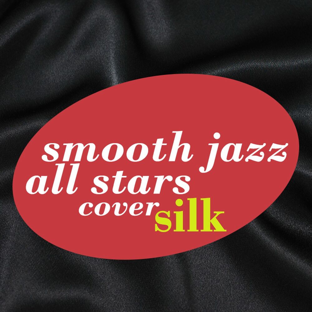 Picture of Smooth Jazz All Stars Renditions of Silk
