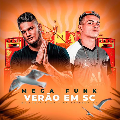 Mega Funk Verão Em Sc - DJ Lucas Loch | Deezer