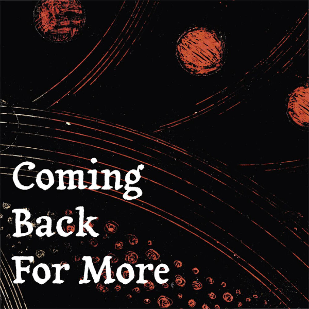 Picture of Coming Back for More
