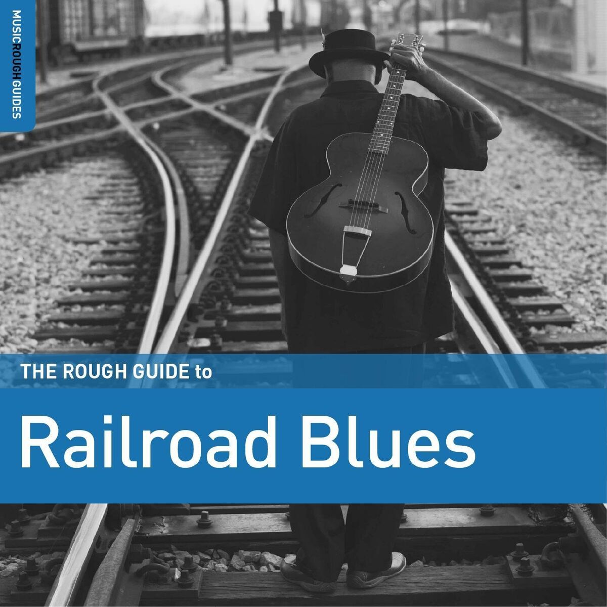 Album cover of Rough Guide To Railroad Blues