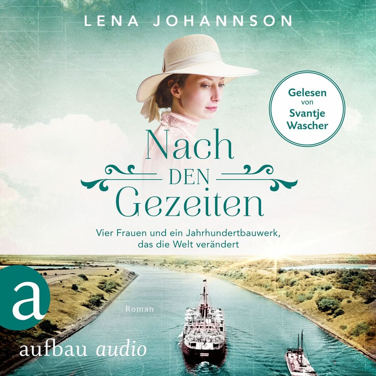 Album cover of Nach den Gezeiten - Vier Frauen und ein Jahrhundertbauwerk, das die Welt verändert - Nord-Ostsee-Saga, Band 2 (Ungekürzt)