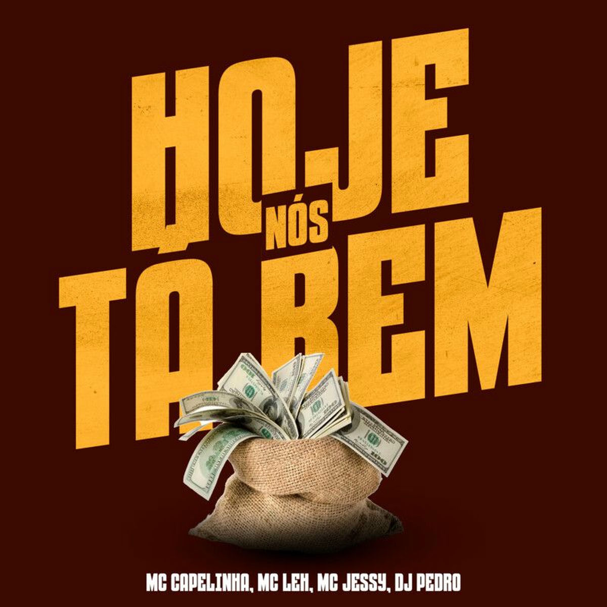Album cover of Hoje Nós Ta Bem