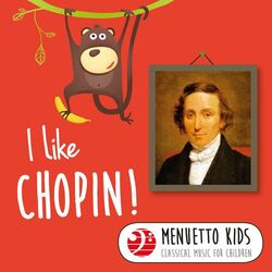 Cover of I Like Chopin! (Menuetto Kids - Classical Music for Children)